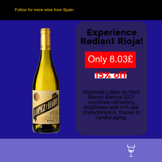 Savor the Elegance of Hacienda López de Haro Blanco Barrica 2021