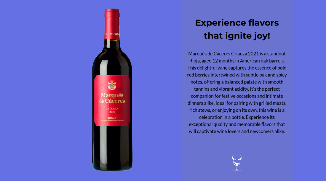 Taste the Fireworks: Marqués de Cáceres Crianza 2021