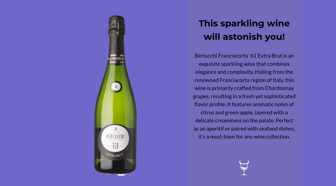 Berlucchi '61 Extra Brut: A Sparkling Sensation