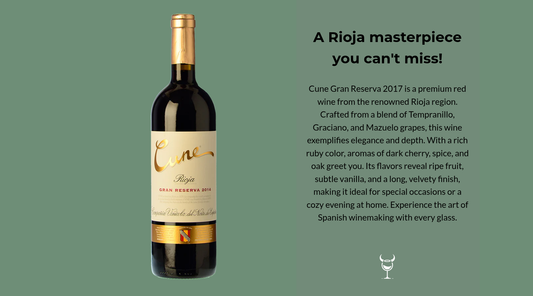 Experience Rioja: Cune Gran Reserva 2017