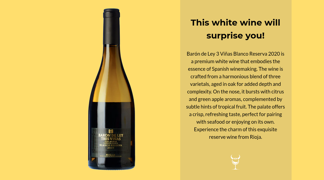 Discover the Charm of Barón de Ley 3 Viñas Blanco Reserva 2020