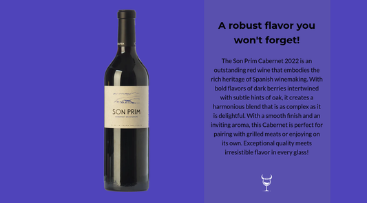 Discover the Son Prim Cabernet 2022!